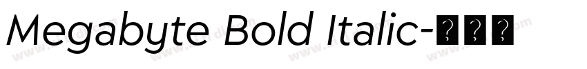 Megabyte Bold Italic字体转换
